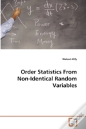 Order Statistics From Non-Identical Rand