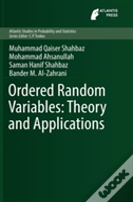 Ordered Random Variables: Theory And Applications