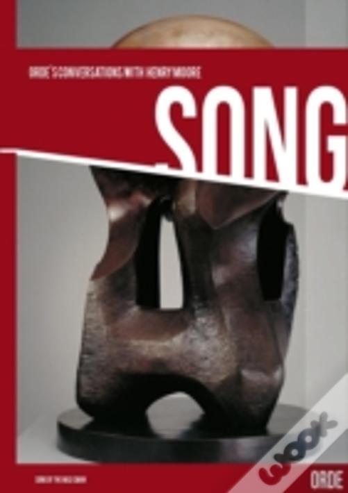 Orde'S Conversations With Henry Moore