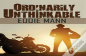 Ordinarily Unthinkable