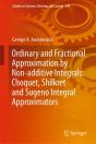 Ordinary And Fractional Approximation By Non-Additive Integrals: Choquet, Shilkret And Sugeno Integral Approximators - Preview