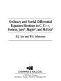 Ordinary And Partial Differential Equation Routines In C, C++, Fortran, Java, Maple, And Matlab - Preview
