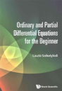 Ordinary And Partial Differential Equations For The Beginner - Preview
