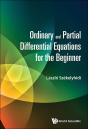 Ordinary And Partial Differential Equations For The Beginner - Preview