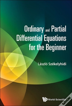 Capa do artigo Ordinary And Partial Differential Equations For The Beginner