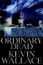Ordinary Dead - Preview