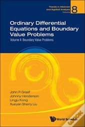 Ordinary Differential Equations And Boundary Value Problems - Volume Ii: Boundary Value Problems