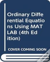 Ordinary Differential Equations Using Matlab