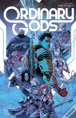 Capa do artigo Ordinary Gods, Volume 2: God Machine