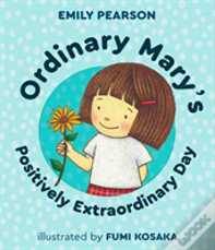 Ordinary Mary'S Positively Extraordinary