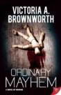 Ordinary Mayhem - Preview