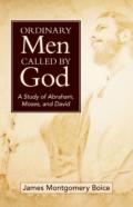 Ordinary Men Called By God