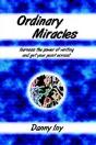Ordinary Miracles - Harness The Power Of Writing And Get Your Point Across! - Preview