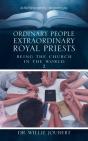 Ordinary People Extraordinary Royal Priests - Preview