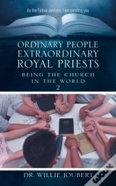 Ordinary People Extraordinary Royal Priests