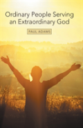 Ordinary People Serving An Extraordinary God