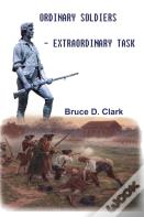 Ordinary Soldiers - Extraordinary Task