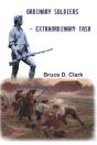 Ordinary Soldiers - Extraordinary Task - Preview