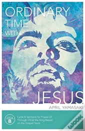 Ordinary Time With Jesus