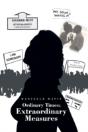Ordinary Times; Extraordinary Measures - Preview