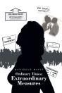 Ordinary Times; Extraordinary Measures - Preview