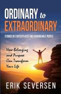 Ordinary To Extraordinary