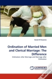 Ordination Of Married Men And Clerical Marriage