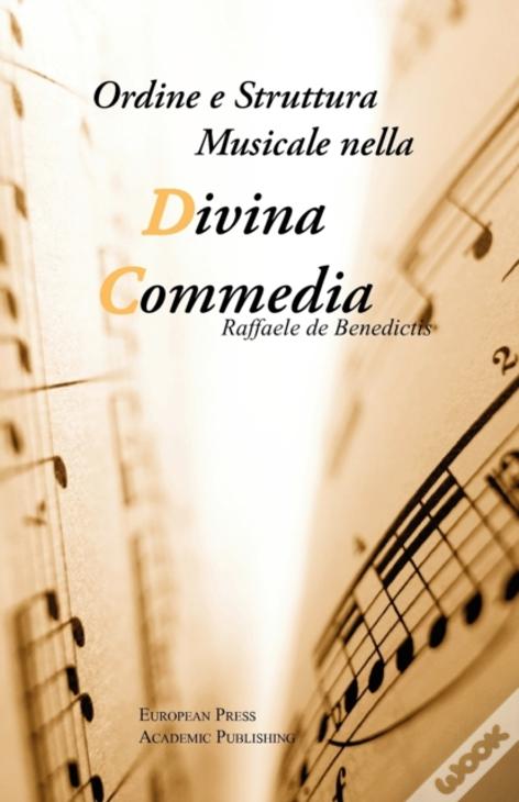 Ordine E Struttura Musicale Nella Divina Commedia