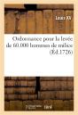 Ordonnance Pour La Levee De 60.000 Hommes De Milice - Preview