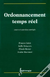 Ordonnancement En Temps Reel ; Cours Et Exercices Corriges