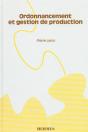 Ordonnancement Et Gestion De Production Manuel Pratique - Preview
