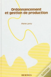 Capa do artigo Ordonnancement Et Gestion De Production Manuel Pratique