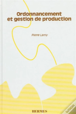 Capa do artigo Ordonnancement Et Gestion De Production Manuel Pratique