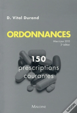 Capa do artigo Ordonnances. 140 Prescriptions Courantes 2e Ed