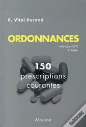 Capa do artigo Ordonnances. 140 Prescriptions Courantes 2e Ed