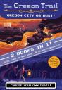 Oregon City Or Bust! (Two Books In One) - Preview