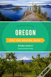 Oregon Off The Beaten Pathâ®