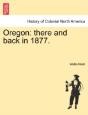 Oregon: There And Back In 1877. - Preview