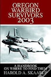 Capa do artigo Oregon Warbird Survivors 2003:A Handbook On Where To Find Them