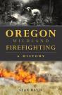 Oregon Wildland Firefighting - Preview