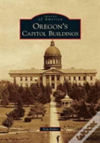 Oregon'S Capitol Buildings