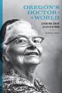 Oregon'S Doctor To The World - Preview
