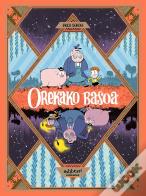 Orekako Basoa 1. Gau Luze Bat