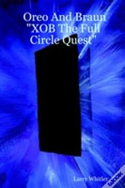 Capa do artigo Oreo And Braun "Xob The Full Circle Quest"