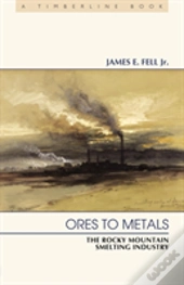 Ores To Metals
