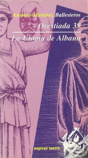 Capa do artigo Orestiada 39. La Utopía De Albana