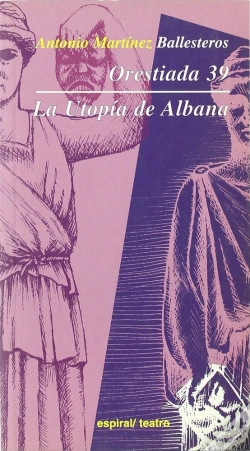 Capa do artigo Orestiada 39. La Utopía De Albana