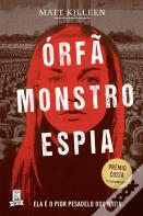 Órfã Monstro Espia