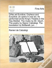 Orfeo Ed Euridice; Orpheus And Eurydice;