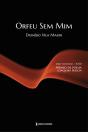 Orfeu Sem Mim - Preview
